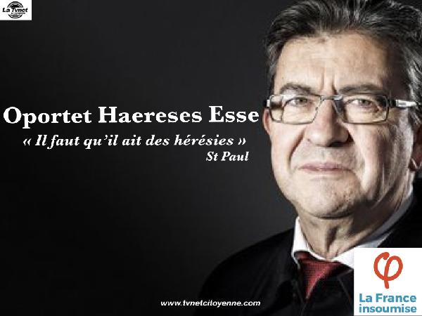 Le nouvel hérétique : Jean-Luc Mélenchon