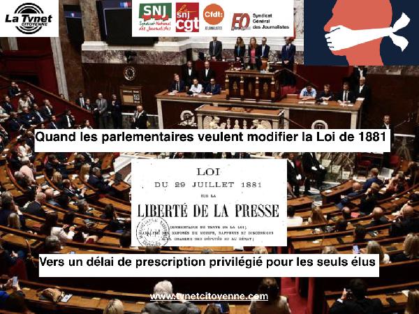 Quand les parlementaires veulent modifier la Loi de 1881