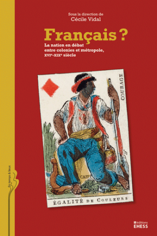 L’identité nationale dans le laboratoire colonial